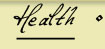 Health